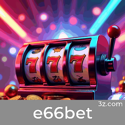 e66bet: Jogos de cassino e estratégias vencedoras